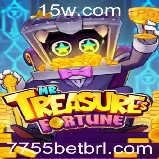 Descubra o Fascinante Mundo de MrTreasuresFortune e a Estratégia Vencedora do 7755 bet