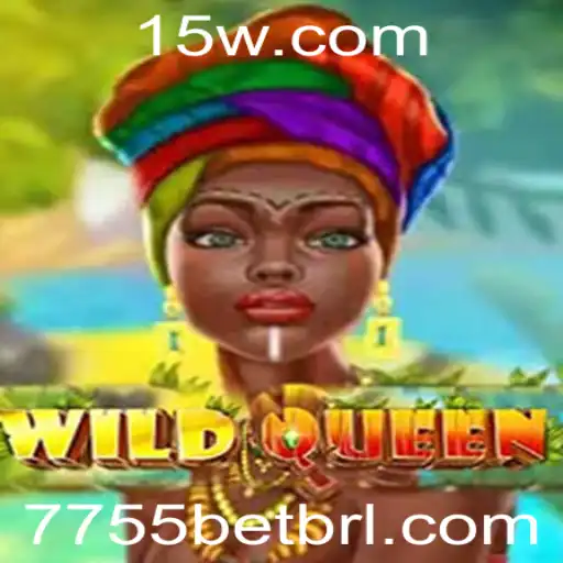 Explorando o Mundo de WildQueen e o Fenômeno 7755 Bet